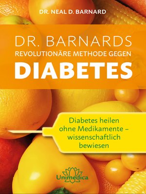 cover image of Dr. Barnards revolutionäre Methode gegen Diabetes